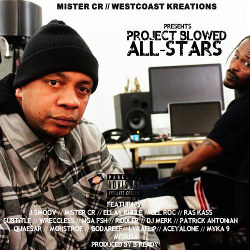 Project Blowed All Stars (feat. J Smoov, Ellay Khule, Gel Roc, Raskass, Subtitle, Wreccless, Nga Fsh, Riddler, Dj Merk, Patrick Antonian, Quaesar, Monstroe, God Areef, Lyraflip, Aceyalone, Myka9 & Medusa) (Explicit)