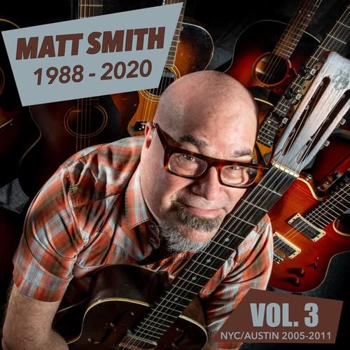 Matt Smith: 1988-2020, Vol. 3