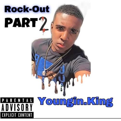 Rock Out Part 2 (Explicit)