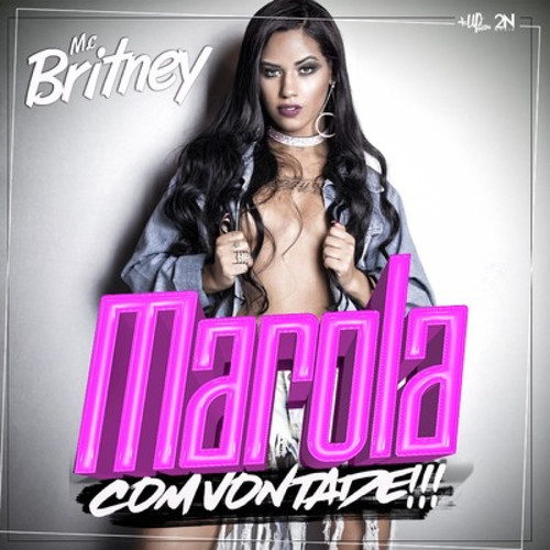 Marola Com Vontade (Explicit)