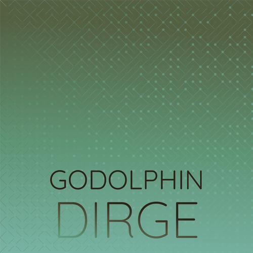 Godolphin Dirge