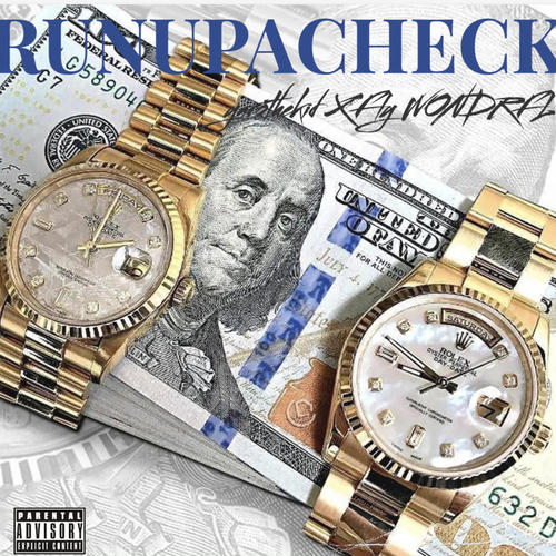 RUNUPACHECK (feat. Fly WONDRFL) [Explicit]