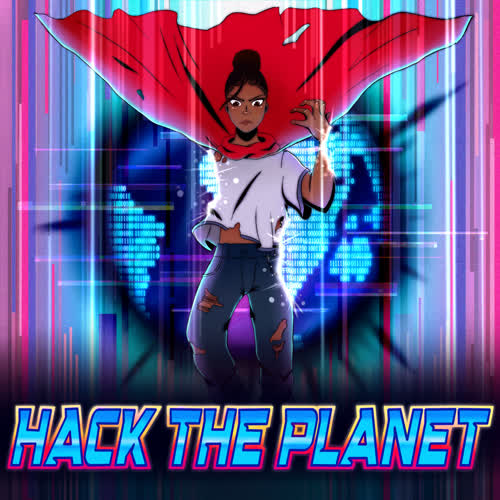 Hack The Planet (Explicit)