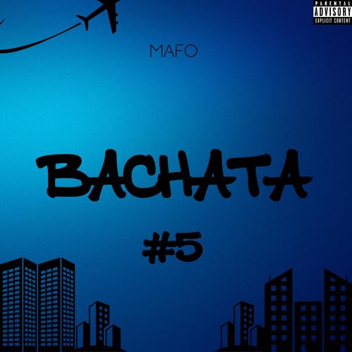 Bachata #5 (Explicit)