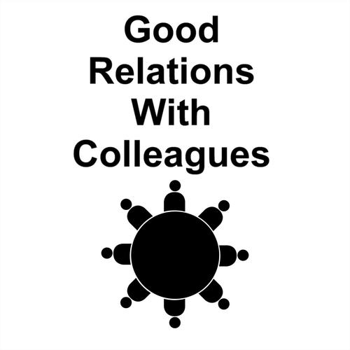 Good Relations with Colleagues
