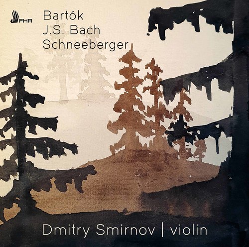 Bartók, J.S. Bach & Schneeberger: Solo Violin Works