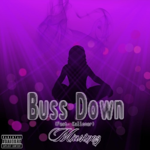 Buss Down (feat. Kalioner) [Explicit]