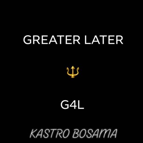 Greater Later (Explicit)