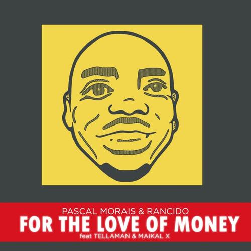 For The Love of Money