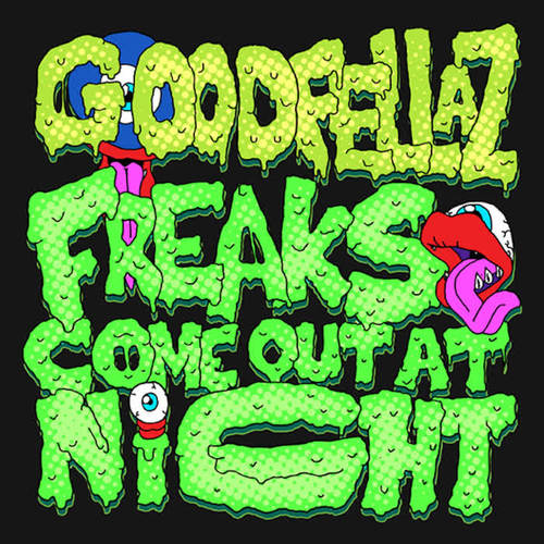Freaks Come out at Night (Explicit)