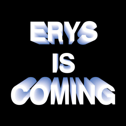 ERYS IS COMING (Explicit)