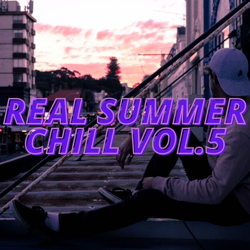 Real Summer Chill Vol.5