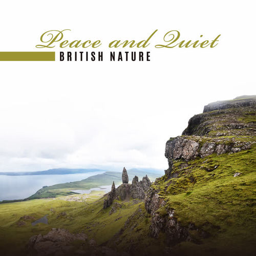 Peace and Quiet - British Nature