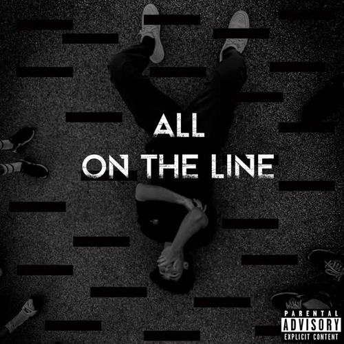 All On The Line (Explicit)