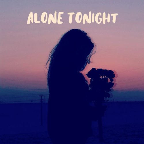 Alone Tonight