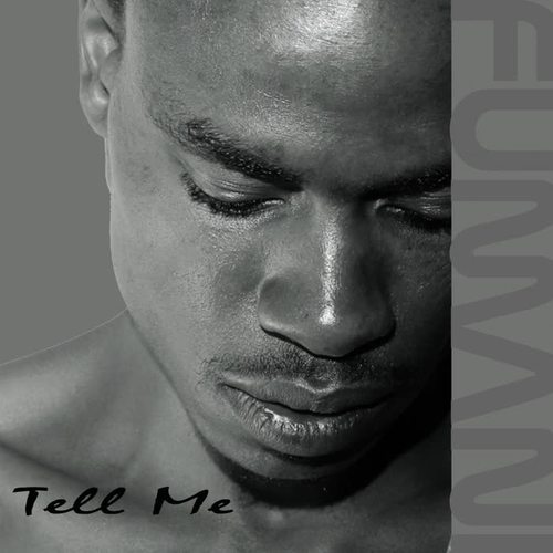 Tell Me (Single)