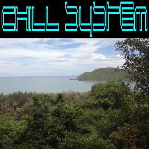 Chill System