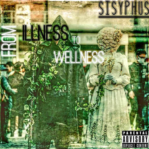 From Illness to Wellness (Explicit)