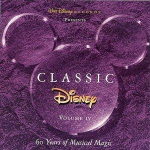 Classic Disney :60 Years Of Musical Magic VOL IV