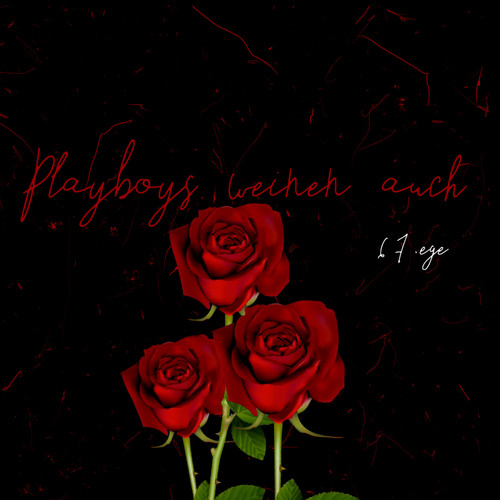 Playboys Weinen Auch