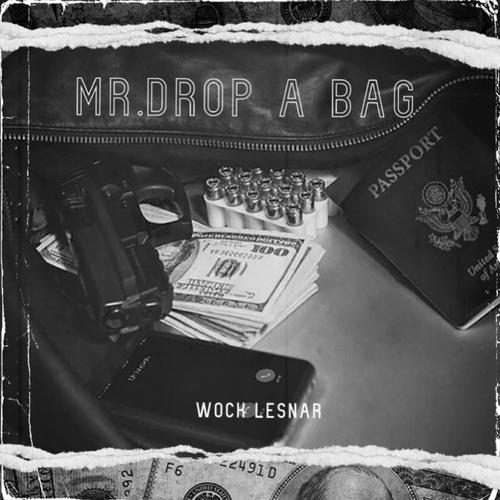 Mr. Drop a Bag (Explicit)