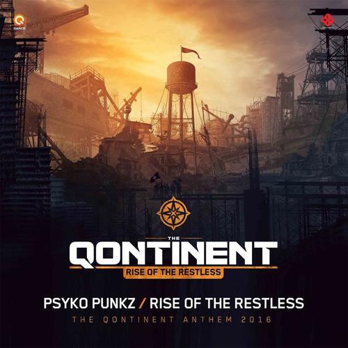 Rise Of The Restless (The Qontinent 2016 Anthem)