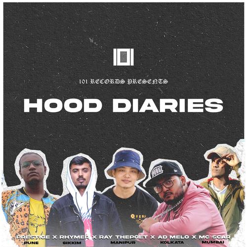 Hood Diaries (feat. Mc Scar, Rhymer, Prestige, Ray Thepoet & Axe D)