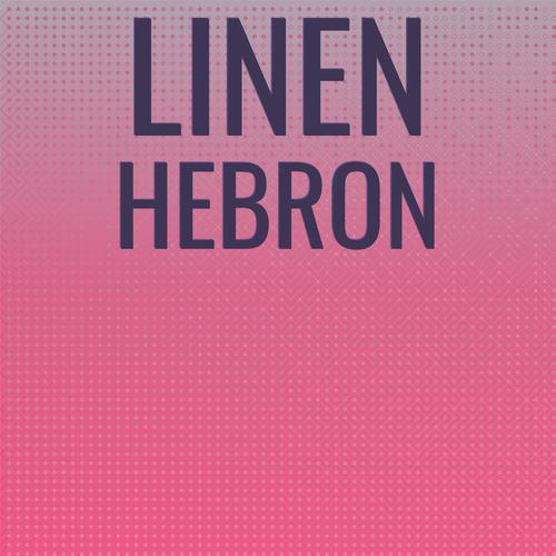 Linen Hebron