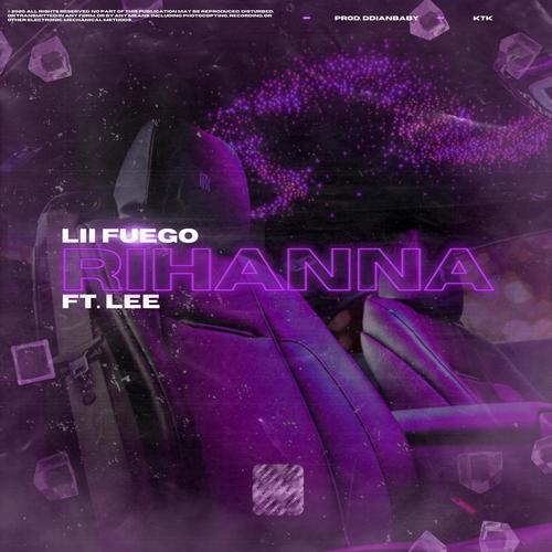 Rihanna (feat. LEE) [Explicit]