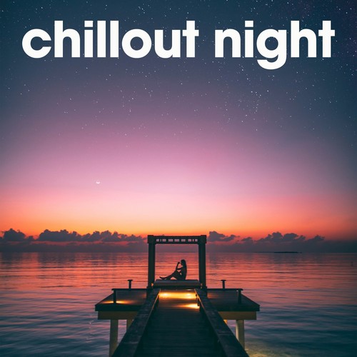 Chillout Night