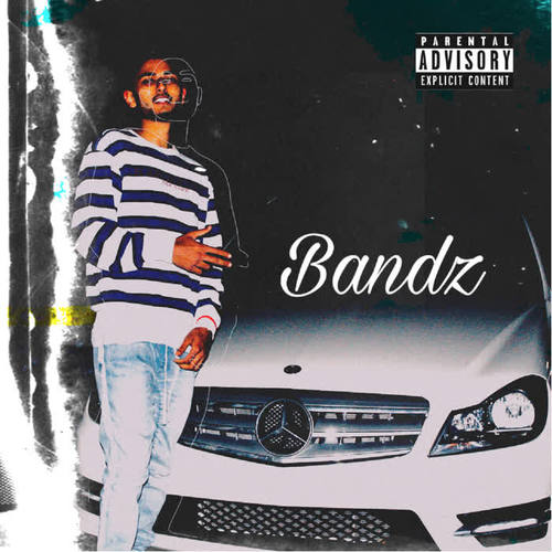 Bandz (Explicit)