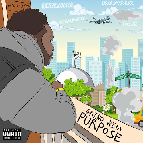 G.W.P (Grind Wita Purpose) (Explicit)