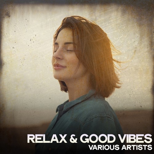 Relax & Good Vibes