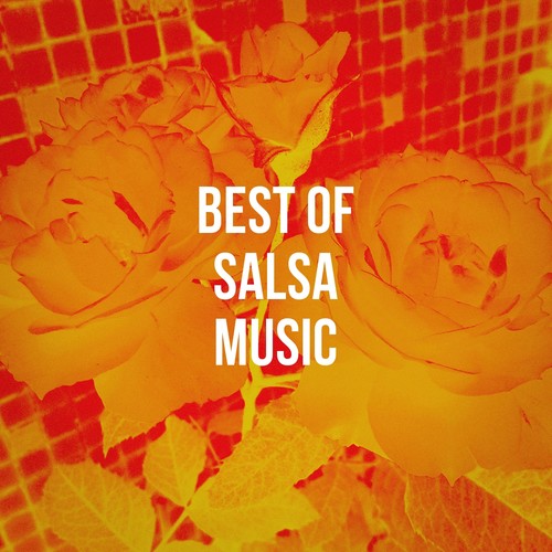 Best of Salsa Music