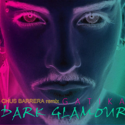 Dark Glamour (Chus Barrera Remix)