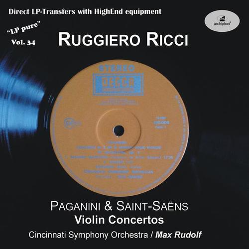 PAGANINI, N.: Violin Concerto No. 2 / SAINT-SAËNS, C.: Violin Concerto No. 1 (LP Pure, Vol. 34) [R. Ricci, Cincinnati Symphony, Rudolf] [1961]