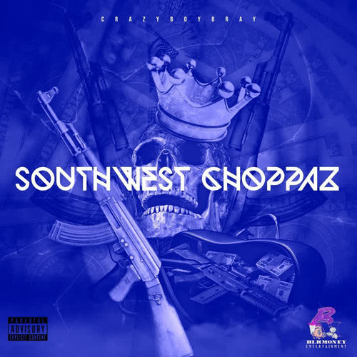 Southwest Choppaz (Explicit)