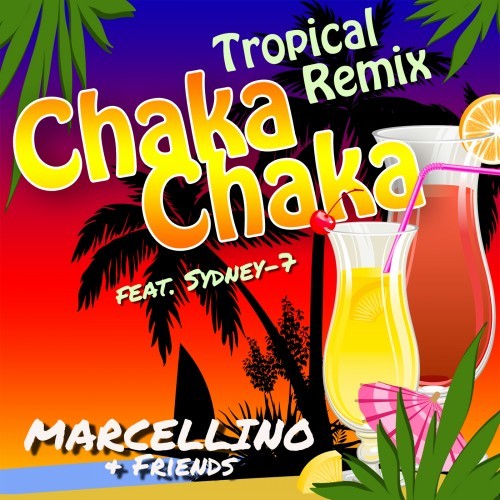 Chaka Chaka (Tropical Remix)