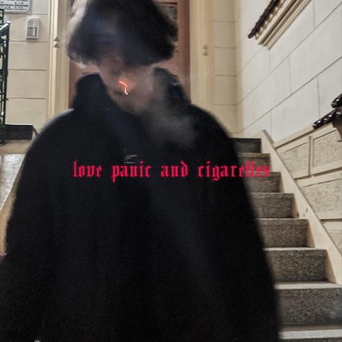 love, panic & cigarettes