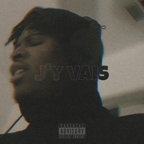 J'y Vais (Explicit)