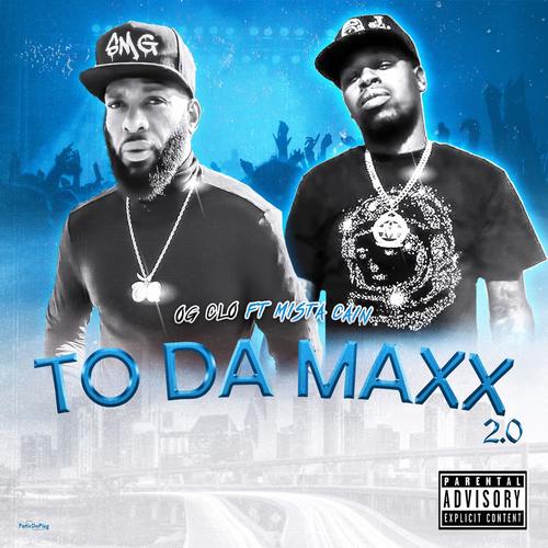 To Da Maxx 2.0 (feat. Mista Cain) [Radio Edit]