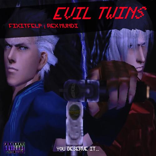 Evil Twins (feat. Rex Mundi) [Explicit]