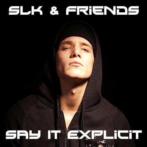 Say It Explicit