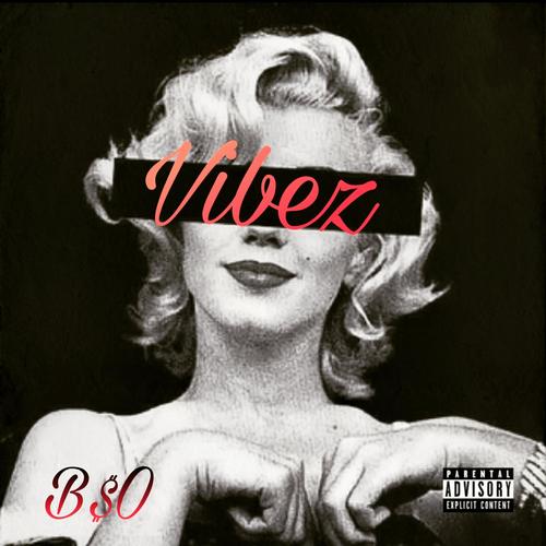 Vibez (Explicit)