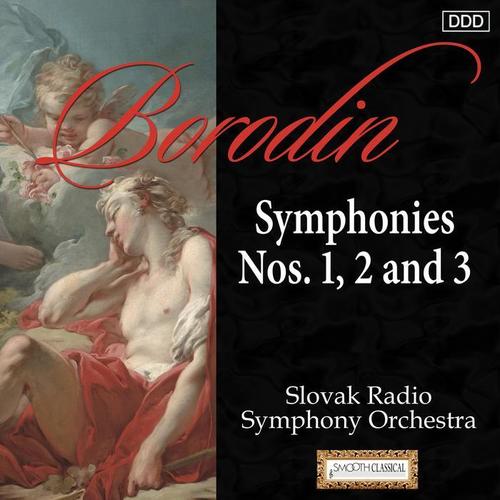 Borodin: Symphonies Nos. 1, 2 and 3