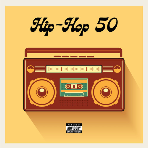 Hip-Hop 50 (Explicit)