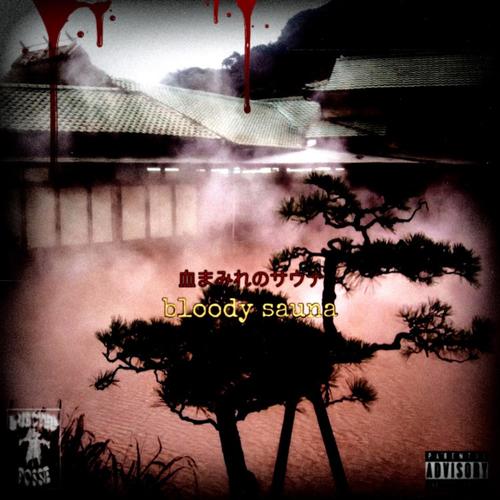 Bloody Sauna (Explicit)