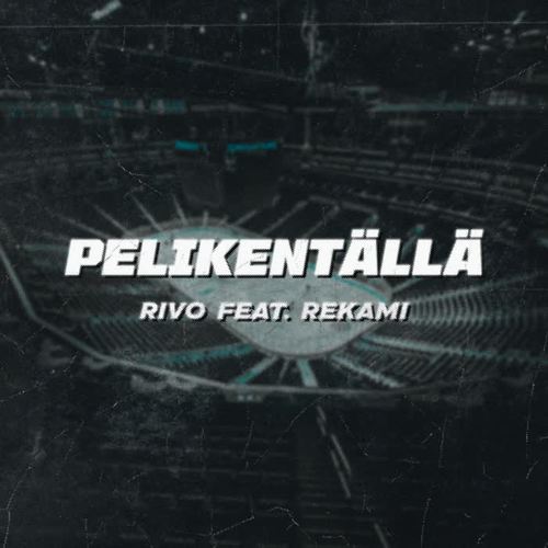 Pelikentällä (feat. Rekami)