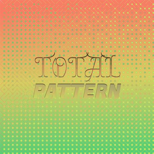 Total Pattern