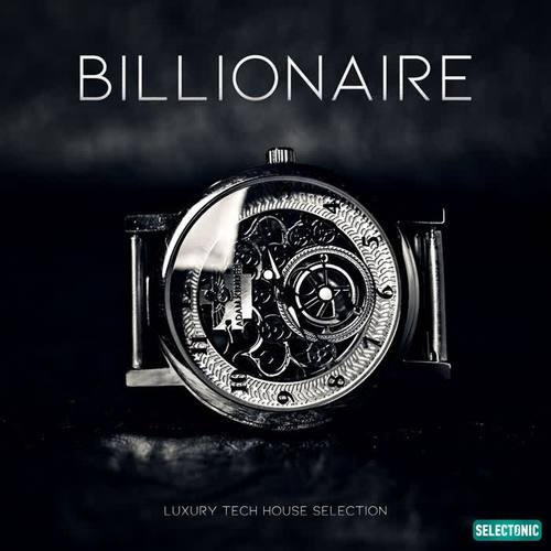 Billionaire: Luxury Tech House Selection